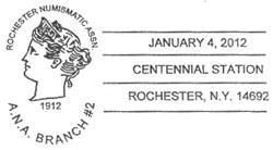2012 Rochester Numismatic Association Centennial Station